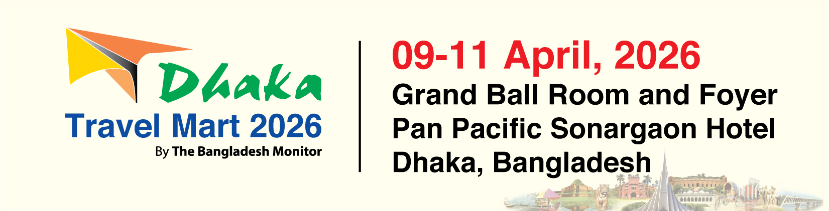 Dhaka Travel Mart 2026 to Showcase Bangladesh’s Tourism Potential with Global Participation